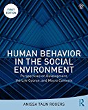 Human Behavior in the Social Environment Perspectives on Development, the Life Course, and Macro Contexts  9781138676015 Front Cover