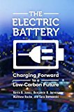 Electric Battery Charging Forward to a Low-Carbon Future  9781440849015 Front Cover