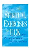 Spiritual Exercises of ECK 2nd 1997 9781570430015 Front Cover