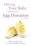 Having Your Baby Through Egg Donation Second Edition 2nd 2013 Revised  9781849059015 Front Cover