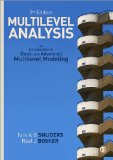 Multilevel Analysis An Introduction to Basic and Advanced Multilevel Modeling