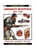 Confederate Infantryman 1861-65  cover art
