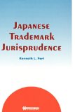 Japanese Trademark Jurisprudence 1998 9789041107015 Front Cover