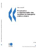 Tables Rondes Fit No. 141 Privatisation et rï¿½Glementation des Systï¿½Mes de Transports Publics Urbains 2008 9789282102015 Front Cover