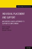 Individual Placement and Support An Evidence-Based Approach to Supported Employment