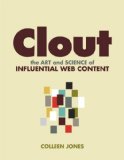 Clout The Art and Science of Influential Web Content cover art