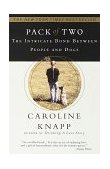 Pack of Two The Intricate Bond Between People and Dogs cover art