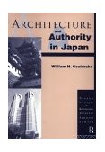 Architecture and Authority in Japan 