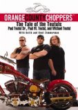 Orange County Choppers The Tale of the Teutuls 2006 9780446528016 Front Cover