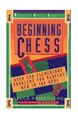 Beginning Chess Over 300 Elementary Problems for Players New to the Game 1993 9780671795016 Front Cover