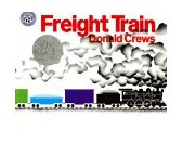 Freight Train A Caldecott Honor Award Winner cover art