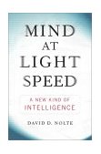 Mind at Light Speed A New Kind of Intelligence 2001 9780743205016 Front Cover