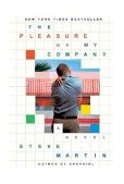 Pleasure of My Company A Novel cover art