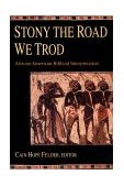 Stony the Road We Trod African American Biblical Interpretation cover art