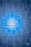 Just Love A Framework for Christian Sexual Ethics  9780826410016 Front Cover
