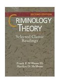 Criminology Theory Selected Classic Readings cover art