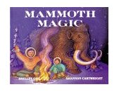 Mammoth Magic 4th 1997 9780934007016 Front Cover