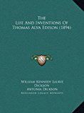 Life and Inventions of Thomas Alva Edison 2010 9781169778016 Front Cover