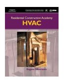 Residential Construction Academy Heating, Ventilation and Air Conditioning 2004 9781401849016 Front Cover