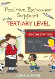 Positive Behavior Support at the Tertiary Level Red Zone Strategies cover art