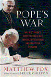 Pope's War Why Ratzinger's Secret Crusade Has Imperiled the Church and How It Can Be Saved cover art