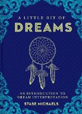 Little Bit of Dreams An Introduction to Dream Interpretation 2015 9781454913016 Front Cover