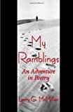 My Ramblings:an Adventure in Poetry 2012 9781466327016 Front Cover