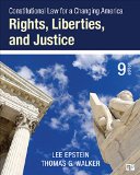 Constitutional Law for a Changing America Rights, Liberties, and Justice 9th 9781483384016 Front Cover
