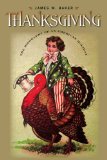 Thanksgiving The Biography of an American Holiday cover art