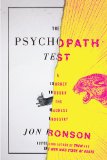 Psychopath Test A Journey Through the Madness Industry cover art