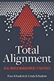 Total Alignment Real-World Management Strategies for Today's Entrepreneur  9781599186016 Front Cover
