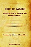 Book of Jasher Referred to in Joshua and Second Samuel 2009 9781615341016 Front Cover