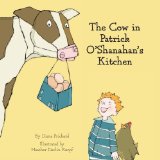 Cow in Patrick o'Shanahan's Kitchen 2013 9781939775016 Front Cover