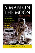 Man on the Moon The Voyages of the Apollo Astronauts 1998 9780140272017 Front Cover
