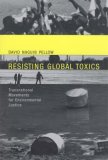 Resisting Global Toxics Transnational Movements for Environmental Justice cover art