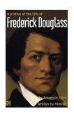 Narrative of the Life of Frederick Douglass, an American Slave Written by Himself