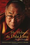 His Holiness the Dalai Lama The Oral Biography 2005 9780471680017 Front Cover
