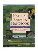Natural Enemies The Illustrated Guide to Biological Pest Control cover art