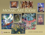 Mosaic Art Today  9780764340017 Front Cover