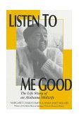 Listen to Me Good The Story of an Alabama Midwife cover art