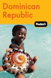 Fodor's Dominican Republic, 2nd Edition 2nd 2010 9781400005017 Front Cover