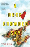 Once Crowded Sky A Novel cover art