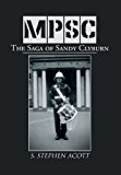 Mpsc The Saga of Sandy Clyburn 2013 9781477153017 Front Cover