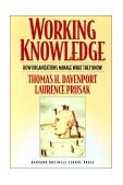 Working Knowledge How Organizations Manage What They Know cover art