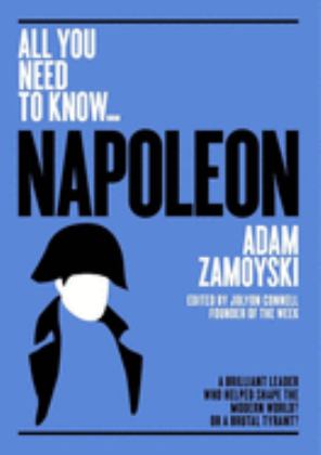 Napoleon A Brilliant Leader Who Helped Shape the Modern World - or a Brutal Tyrant?  9781912568017 Front Cover