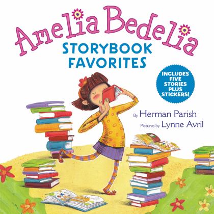 Amelia Bedelia Storybook Favorites Includes 5 Stories Plus Stickers! 2019 9780062883018 Front Cover
