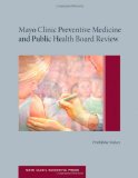 Mayo Clinic Preventive Medicine and Public Health Board Review  cover art