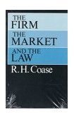Firm, the Market, and the Law 