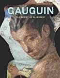 Gauguin Artist As Alchemist  9780300217018 Front Cover