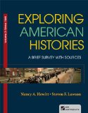 Exploring American Histories, Volume 2 A Brief Survey with Sources  9780312410018 Front Cover